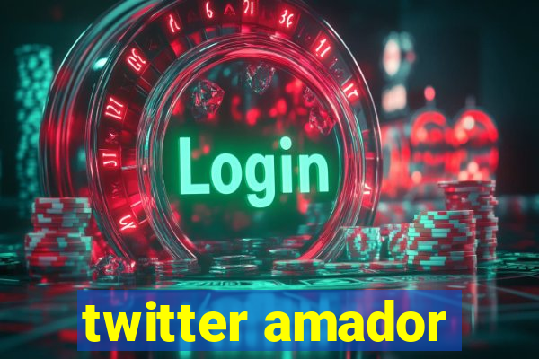 twitter amador